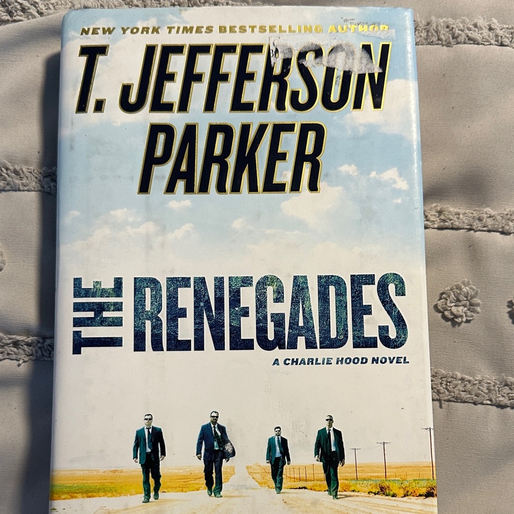 The Renegades by T. Jefferson Parker Hardcover